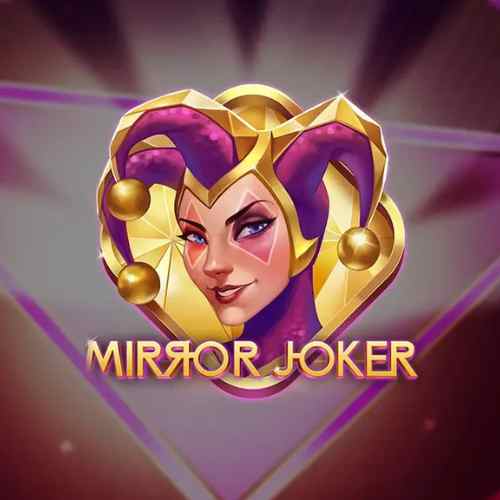 MIRROR JOKER